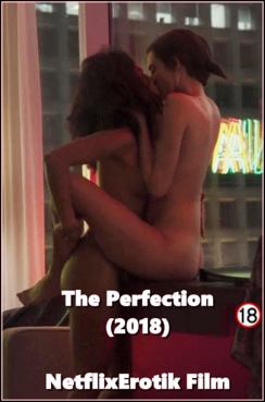The Perfection Türkçe Dublajlı Netflix Sex Film izle