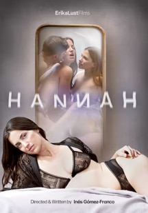Hannah 2022 Erotik Grup Sex Filmi izle